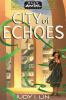 Book cover for "City of echoes".