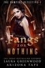 Book cover for "Fangs for Nothing".