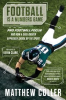 Book cover for "Football Is a Numbers Game".