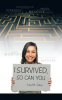 Book cover for "I Survived, so Can You".