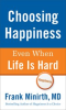 Book cover for "Choosing Happiness Even When Life Is Hard".
