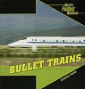 Book cover for "Bullet Trains".