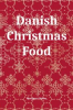 Book cover for "Danish Christmas Food".