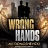 Book cover for "In the Wrong Hands".