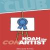 Book cover for "Noah the Con Artist".