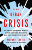 Book cover for "The New Urban Crisis".
