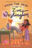 Book cover for "From the desk of Zoe Washington".