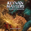 Book cover for "Keynan Masters and the Remixed Monster".