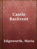 Book cover for "Castle Rackrent".