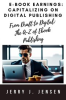 Book cover for "E-book Earnings: Capitalizing on Digital Publishing".