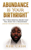 Book cover for "Abundance Is Your Birthright".