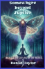 Book cover for "Somewhere Beyond Jupiter - With All the Dreams of the World".