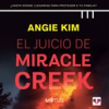 Book cover for "El juicio de Miracle Creek (acento español)".