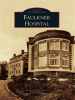 Book cover for "Faulkner Hospital".