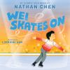 Book cover for "Wei skates on".