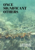 Book cover for "Once Significant Others".