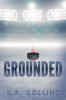 Book cover for "Grounded".