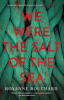Book cover for "We Were the Salt of the Sea".