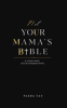 Book cover for "Not Your Mama's Bible (NUMB)".