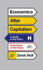 Book cover for "Economics After Capitalism".