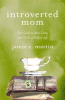 Book cover for "Introverted Mom".