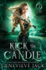 Book cover for "Kick the Candle".