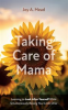 Book cover for "Taking Care of Mama".