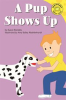 Book cover for "A Pup Shows Up".