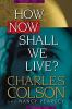 Book cover for "How now shall we live?".