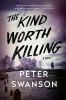 Book cover for "The kind worth killing".