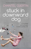 Book cover for "Stuck in Downward Dog".