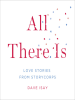 Book Cover for "All There Is"