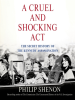 Book Cover for "A Cruel and Shocking Act"