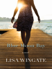 Book Cover for "Blue Moon Bay"