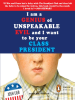 Book Cover for "I Am a Genius of Unspeakable Evil and I Want to Be Your Class President"