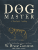 Book Cover for "The Dog Master"