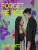 Book Cover for "Forget Me Not"