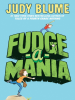 Book Cover for "Fudge-a-Mania"