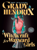 Book Cover for "Witchcraft for Wayward Girls"