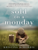 Book Cover for "Sold on a Monday"