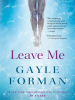 Book Cover for "Leave Me"