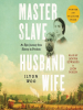 Book Cover for "Master Slave Husband Wife"