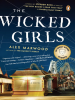 Book Cover for "The Wicked Girls"