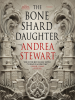 Book Cover for "The Bone Shard Daughter"