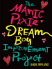 Book Cover for "The Manic Pixie Dream Boy Improvement Project"