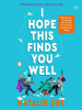 Book Cover for "I Hope This Finds You Well"
