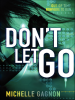 Book Cover for "Don't Let Go"