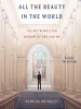 Book Cover for "All the Beauty in the World"