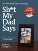 Book Cover for "Sh*t My Dad Says"
