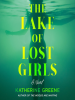 Book Cover for "The Lake of Lost Girls"